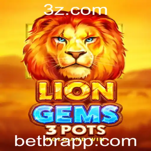 Desvendando LionGems3pots: A Nova Sensação no Mundo das Apostas Online